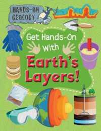Get Hands-On with Earth's Layers! (Hands-on Geology) （Library Binding）