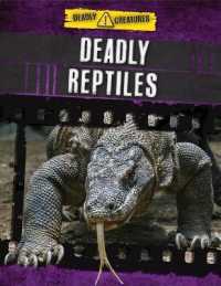 Deadly Reptiles (Deadly Creatures)