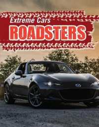 Roadsters (Extreme Cars) （Library Binding）