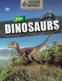 Tiny Dinosaurs (Dinosaur Discovery) （Library Binding）