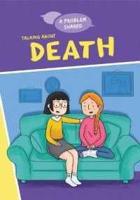 Talking about Death (Problem Shared) （Library Binding）