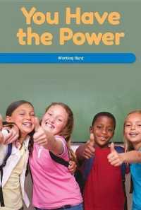 You Have the Power : Working Hard (Social and Emotional Learning for the Real World)