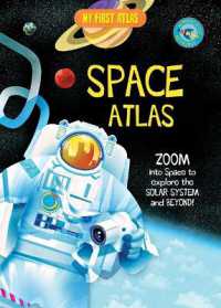 Space Atlas (My First Atlas) （Library Binding）