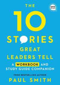 10 Stories Great Leaders Tell : A Workbook and Study Guide Companion (Ignite Reads)