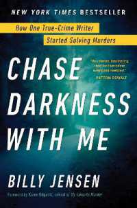 Chase Darkness with Me : How One True-Crime Writer Started Solving Murders
