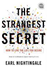 The Strangest Secret : How to Live the Life You Desire (Ignite Reads)