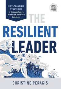 The Resilient Leader : Life Changing Strategies to Overcome Today's Turmoil and Tomorrow's Uncertainty (Ignite Reads)
