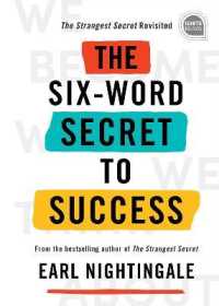 The Six-Word Secret to Success (Ignite Reads)