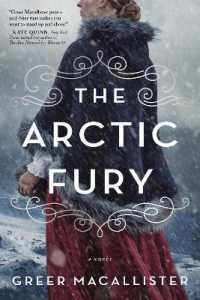 The Arctic Fury : A Novel