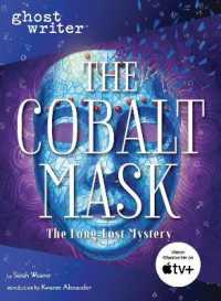 The Cobalt Mask (Ghostwriter)