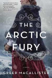 The Arctic Fury : A Novel