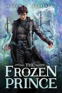 The Frozen Prince (The Beast Charmer)