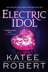 Electric Idol : A Divinely Dark Romance Retelling of Psyche and Eros (Dark Olympus 2) (Dark Olympus)