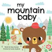My Mountain Baby (My Baby Locale) （Board Book）