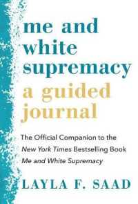 Me and White Supremacy: A Guided Journal : The Official Companion to the New York Times Bestselling Book Me and White Supremacy