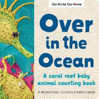 Over in the Ocean : A beach baby animal habitat book (Our World, Our Home) （Board Book）