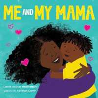 Me and My Mama （Board Book）