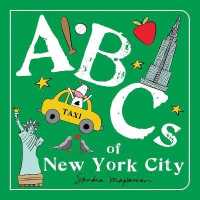ABCs of New York City (Abcs Regional) （Board Book）