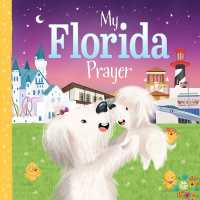 My Florida Prayer (My Prayer) （Board Book）