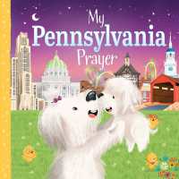 My Pennsylvania Prayer (My Prayer) （Board Book）