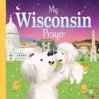My Wisconsin Prayer (My Prayer) （Board Book）