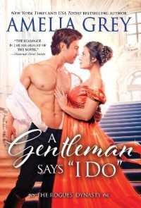 A Gentleman Says 'I Do' (The Rogues' Dynasty)