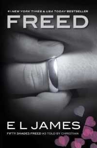 Freed : Fifty Shades Freed as Told by Christian (Fifty Shades of Grey Series)