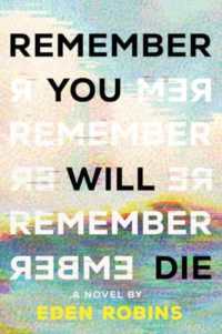 Remember You Will Die : A Novel -- Paperback / softback