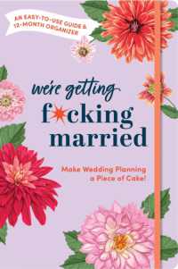 Make Wedding Planning a Piece of Cake : An Easy-to-Use Guide and 12-Month Organizer (Calendars & Gifts to Swear by)