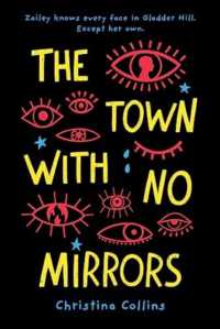 Town with No Mirrors -- Paperback / softback