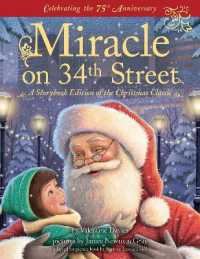 Miracle on 34th Street : A Storybook Edition of the Christmas Classic