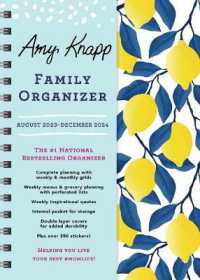 2024 Amy Knapp's Family Organizer : August 2023 - December 2024 (Amy Knapp's Plan Your Life Calendars)