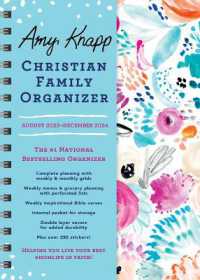 2024 Amy Knapp's Christian Family Organizer : August 2023 - December 2024 (Amy Knapp's Plan Your Life Calendars)