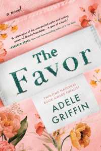 The Favor : A Novel