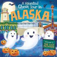 A Haunted Ghost Tour in Alaska (Haunted Ghost Tour in)