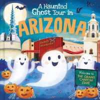 A Haunted Ghost Tour in Arizona (Haunted Ghost Tour in)