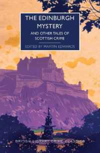 The Edinburgh Mystery : And Other Tales of Scottish Crime (British Library Crime Classics)