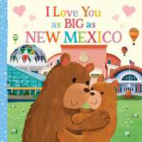 I Love You as Big as New Mexico (I Love You as Big as) （Board Book）