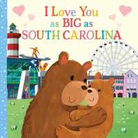 I Love You as Big as South Carolina (I Love You as Big as) （Board Book）