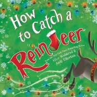 How to Catch a Reindeer (How to Catch)