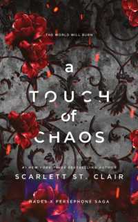 A Touch of Chaos : A Dark and Enthralling Reimagining of the Hades and Persephone Myth (Hades x Persephone Saga)