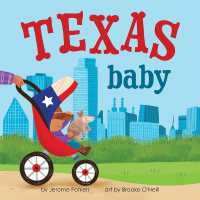 Texas Baby (Local Baby Books) （2ND Board Book）