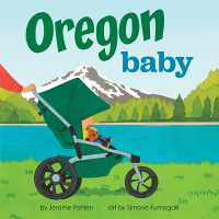 Oregon Baby (Local Baby Books) （Board Book）