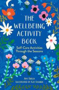 The Wellbeing Activity Book : Self-Care Activities through the Seasons