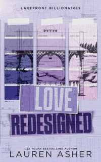 Love Redesigned (Lakefront Billionaires)