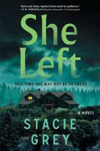 She Left : A Novel