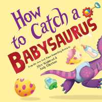 How to Catch a Babysaurus (How to Catch)