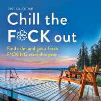 2025 Chill the F*ck Out Wall Calendar : Find calm and get a fresh f*cking start this year (Calendars & Gifts to Swear by) -- Calendar