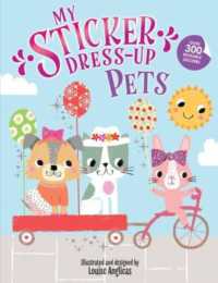 My Sticker Dress-Up: Pets (My Sticker Dress-up)