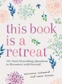 This Book Is a Retreat : 101 Soul-Nourishing Questions to Reconnect with Yourself